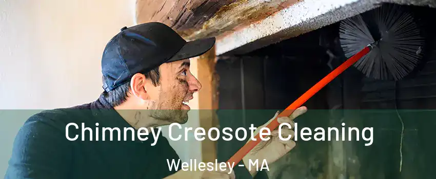  Chimney Creosote Cleaning Wellesley - MA
