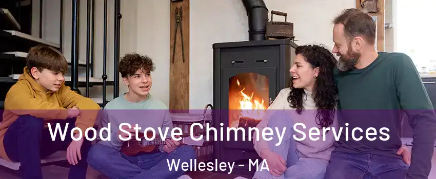  Wood Stove Chimney Services Wellesley - MA